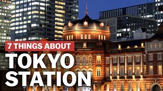 7 Things to know about Tokyo Station  japanguidecom [upl. by Ahsatin130]