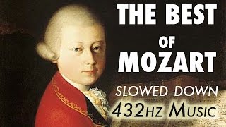 The Best Of Mozart  Slowed Down  432Hz  45 Hours [upl. by Dolores]