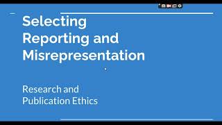 Selective Reporting and Misrepresentation of data Research and Publication ethics Phd coursework [upl. by Aara]