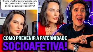 Como Se Prevenir Da Paternidade Socioafetiva E Pensão Socioafetiva [upl. by Trenna]