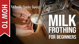 How To Milk Frothing for Beginners 5 Tips [upl. by Celina]